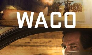 Waco Season 2: Paramount Network Release Date, Renewal Status (Miniseries?)