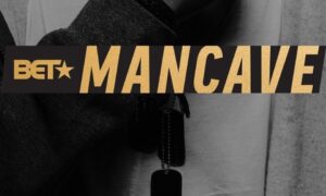 When Will BET’s Mancave Season 2 Start? Premiere Date, Release Date
