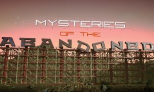 When Does Mysteries of the Abandoned Season 3 Start? Premiere Date (Renewed)