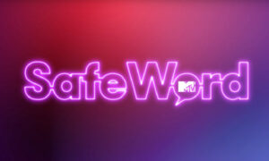 When Does SafeWord Season 3 Start? MTV Premiere Date, Release & Renewal