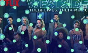 Westside Season 1 On Netflix: Release Date (Series Premiere)