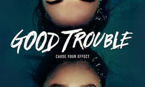 When Does “Good Trouble” Season 2 Start on Freeform? Release Date, Trailer and News