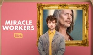 “Miracle Workers” Season 2 Cancelled or Renewed on TBS?
