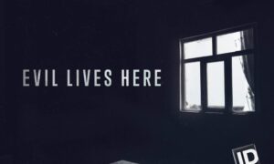 Will There Be An Evil Lives Here Season 7? Release Date on ID, Renewal Status & Premiere Date