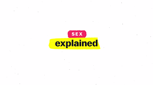 When Will “Sex, Explained ” Start on Netflix ? Premiere Date