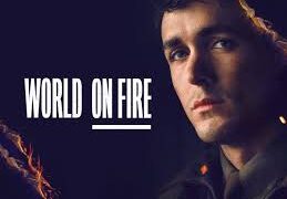 World on Fire Season 1 Release Date on PBS; When Does It Start?