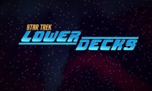 When Does “Star Trek: Lower Decks”Season 1 Start on CBS All Access (US) ? Premiere Date, News