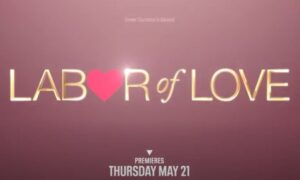 Labor of Love Premiere Date on FOX; When Will It Air?