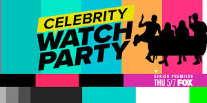 Celebrity Watch Party Premiere Date on FOX; When Will It Air?