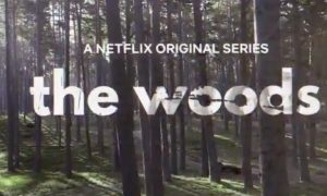 The Woods Premiere Date on Netflix; When Will It Air?