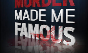 Was “Murder Made Me Famous” Season 8 Renewed or Cancelled? Reelz Release Date
