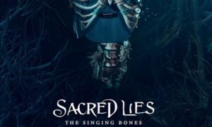 Date Set: When Does “Sacred Lies: The Singing Bones” Season 3 Start?