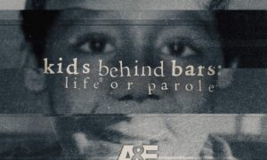 Did Renew Kids Behind Bars: Life or Parole Season 2? Renewal Status and News