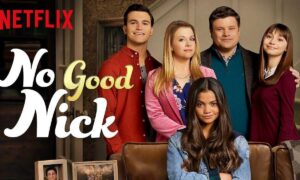 No Good Nick Season 3 Release Date on Netflix, When Does It Start?