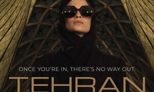 Tehran Premiere Date on Apple TV+; When Will It Air?