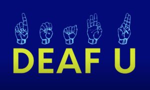 Deaf U Premiere Date on Netflix; When Will It Air?