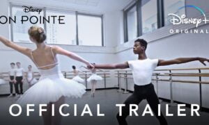 On Pointe Premiere Date on Disney+; When Will It Air?