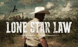 Lone Star: Patrol and Protect Premiere Date on Discovery Channel; When Will It Air?