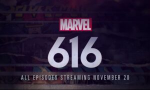 When Does ‘Marvel’s 616’ Season 2 Start on Disney+? Release Date, News