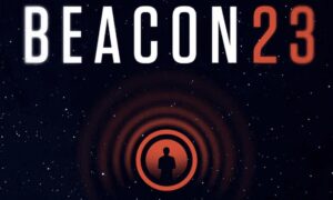 MGM+ Picks Up Science-Fiction Mystery Thriller “Beacon 23”