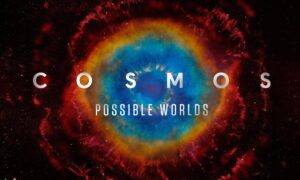 “Cosmos: Possible Worlds” Season 4 Cancelled or Renewed? Nat Geo Release Date, Trailer & News