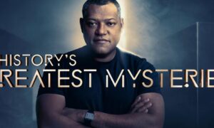 History History’s Greatest Mysteries Season 2 Coming Soon! Date Set