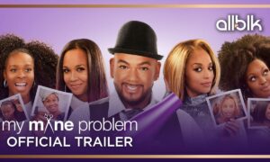 My Mane Problem Premiere Date on ALLBLK; When Does It Start?