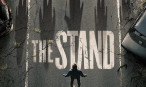 When Does ‘The Stand’ Season 2 Start on CBS All Access? 2024 Release Date
