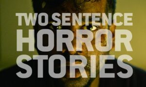 Date Set: When Does “Two Sentence Horror Stories” Season 3 Start?