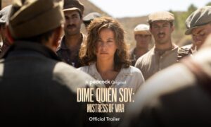 Dime Quien Soy: Mistress of War Premiere Date on Peacock TV; When Does It Start?