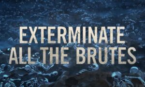 Exterminate All the Brutes Premiere Date on HBO Max; When Does It Start?