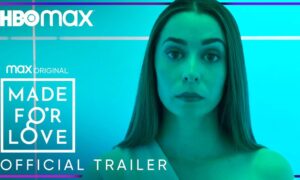 Made for Love Official Trailer Released by HBO Max
