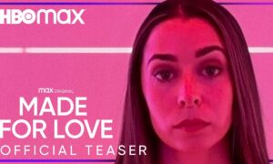 Made for Love Premiere Date on HBO Max; When Does It Start?