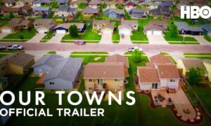 Our Towns Premiere Date on HBO; When Does It Start?