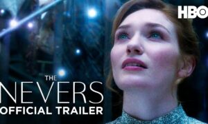 “The Nevers” Coming to HBO on April 11; Cast, Episodes, Trailer » Watch Now