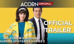 Acorn TV Original Series “Ms. Fisher’s Modern Murder Mysteries” Returns Monday, June 7