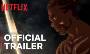 [Trailer] Netflix Releases “Yasuke” Trailer – Watch Now