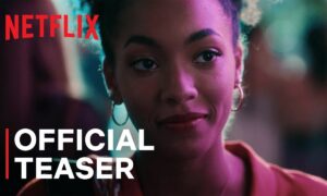 Netflix “Summertime 2” Teaser Trailer