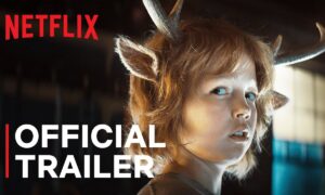 Netflix Releases Official Trailer for “Sweet Tooth”