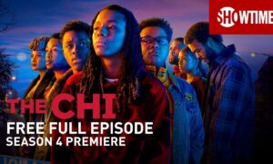 Showtime Releases Season Premiere of Hit Drama Series “The Chi” and Premiere of New Comedy Series “Flatbush Misdemeanors” Early for Free