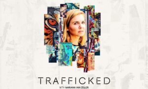 “Trafficked with Mariana Van Zeller” Season 2 Renewed on NatGeo; When Does It Start? Release Date, Trailer & News