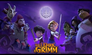 “A Tale Dark & Grimm” Netflix Release Date; When Does It Start?