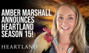 Amber Marshall announces Heartland Season 15! It’s happening!