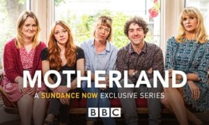 ‘Motherland’ Season 3 on Sundance Now; Release Date & Updates