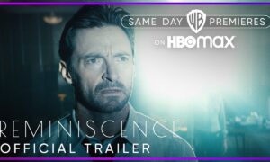 HBO Max Unveils Trailer for “Reminiscence”