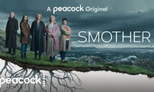 Investigative Thriller “Smother” to Launch on Peacock, July