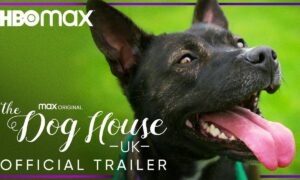 ‘The Dog House: UK’ Season 2 on HBO Max; Release Date & Updates