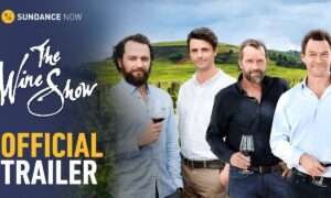 Matthew Rhys, Matthew Goode, James Purefoy and Dominic West Take a Global Wine Tour in Season Three of “The Wine Show”