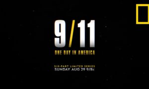 National Geographic to Commemorate 20th Anniversary of 9/11 with Groundbreaking Documentary Series “9/11: One Day in America” Beginning Aug. 29 at 9/8c