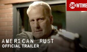 Showtime Releases Trailer for “American Rust”
